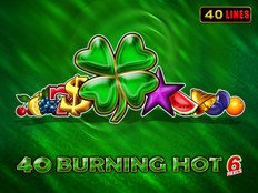 40 Burning Hot 6 Reels
